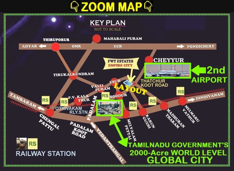 DTCP approved Residential and Villa Plot, land and PLOTS Layout Route map near 2000-acre GLOBAL CITY and Proposed Chennai Greenfield 2nd AIRPORT Cheyyur